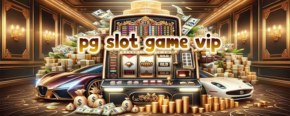 pg slot game vip